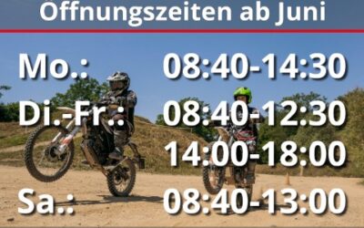 Neue Öffnungszeiten ab 1. Juni 2026!